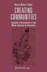 Creating Communities - Towards a Description of the Mask-function in Literature