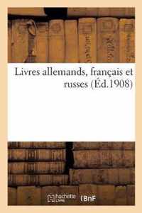 Livres Allemands, Francais Et Russes