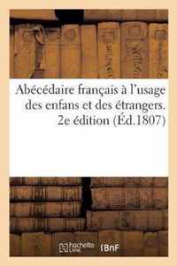 Abecedaire Francais A l'Usage Des Enfans Et Des Etrangers. 2e Edition