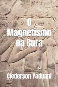 O Magnetismo na Cura