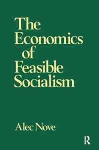 The Economics of Feasible Socialism