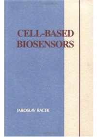 Cell-Based Biosensors