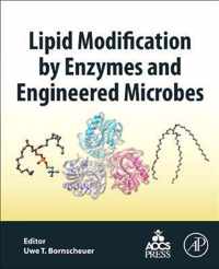 Lipid Modification by Enzymes and Engineered Microbes