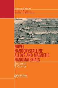 Novel Nanocrystalline Alloys and Magnetic Nanomaterials