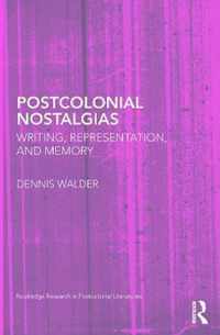 Postcolonial Nostalgias