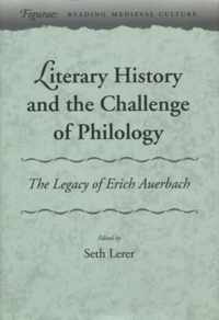 Literary History and the Challenge of Philology