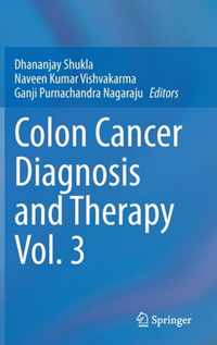 Colon Cancer Diagnosis and Therapy Vol. 3