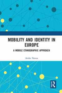 Mobility and Identity in Europe