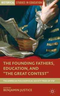 Founding Fathers, Education, And The Great Contest