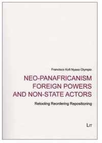 Neo-Panafricanism Foreign Powers and Non-State Actors, 6