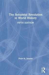 The Industrial Revolution in World History