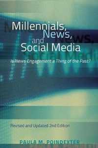 Millennials, News, and Social Media