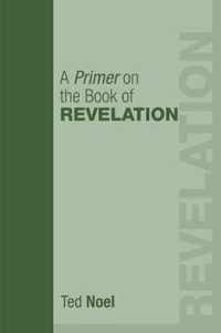 A Primer on the Book of Revelation