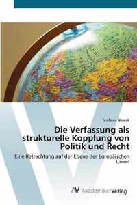 Die Verfassung als strukturelle Kopplung von Politik und Recht