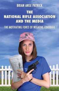 The National Rifle Association and the Media