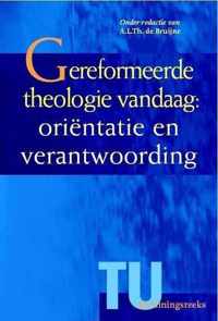 Gereformeerde theologie vandaag