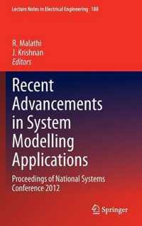 Recent Advancements in System Modelling Applications