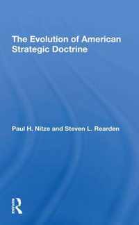 The Evolution Of American Strategic Doctrine