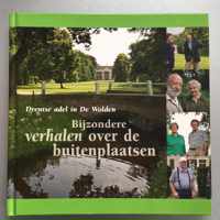 Drentse adel in de Wolden bijzondere verhalen over de buitenplaatsen