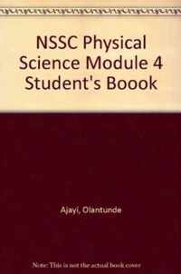 NSSC Physical Science Module 4 Student's Boook