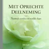 Met oprechte deelneming