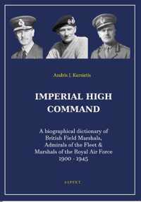 Imperial High Command - Andris J. Kursietis - Paperback (9789464240139)