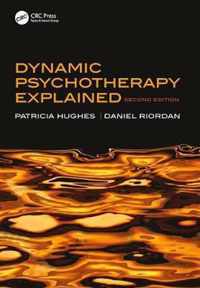 Dynamic Psychotherapy Explained