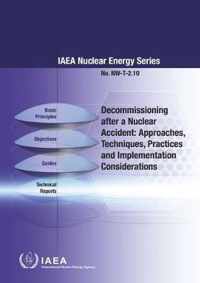 Decommissioning after a Nuclear Accident