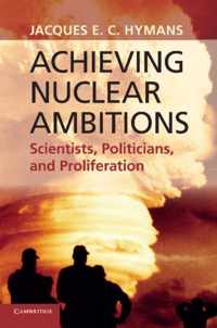 Achieving Nuclear Ambitions