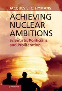 Achieving Nuclear Ambitions