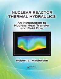 Nuclear Reactor Thermal Hydraulics