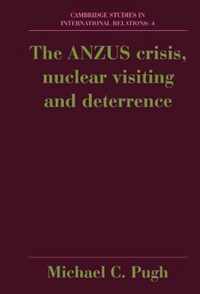 The ANZUS Crisis, Nuclear Visiting and Deterrence