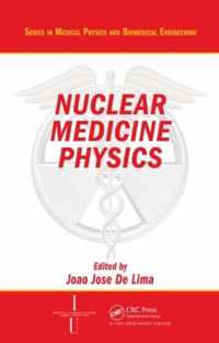 Nuclear Medicine Physics