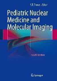 Pediatric Nuclear Medicine and Molecular Imaging