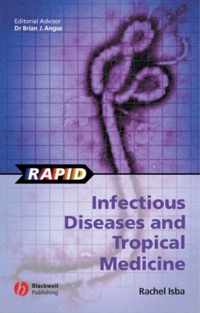 Rapid Infectious Diseases and Tropical Medicine