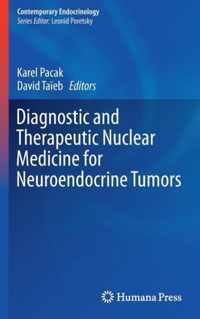 Diagnostic and Therapeutic Nuclear Medicine for Neuroendocrine Tumors