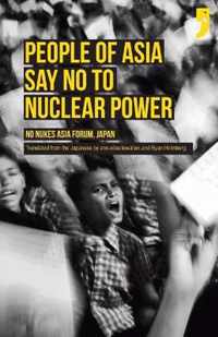 People of Asia Say No to Nuclear Power