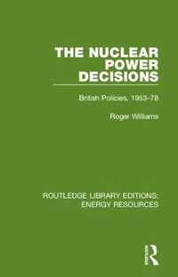 The Nuclear Power Decisions