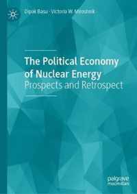 The Political Economy of Nuclear Energy