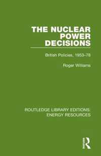 The Nuclear Power Decisions