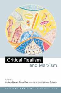 Critical Realism and Marxism