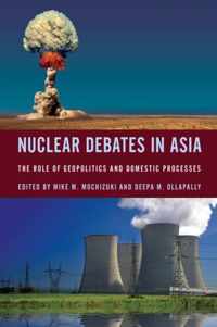 Nuclear Debates in Asia