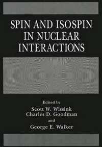 Spin and Isospin in Nuclear Interactions