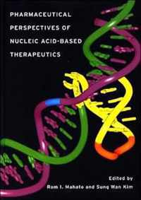 Pharmaceutical Perspectives of Nucleic Acid-Based Therapy