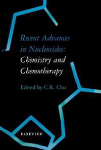 Recent Advances in Nucleosides: Chemistry and Chemotherapy