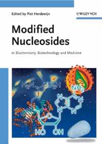 Modified Nucleosides: In Biochemistry, Biotechnology and Medicine