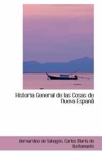 Historia General de Las Cosas de Nueva Espana