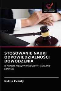 Stosowanie Nauki Odpowiedzialnoci Dowodzenia