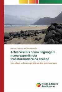 Artes Visuais como linguagem numa experiencia transformadora na creche