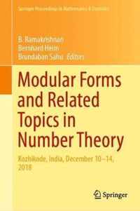 Modular Forms and Related Topics in Number Theory